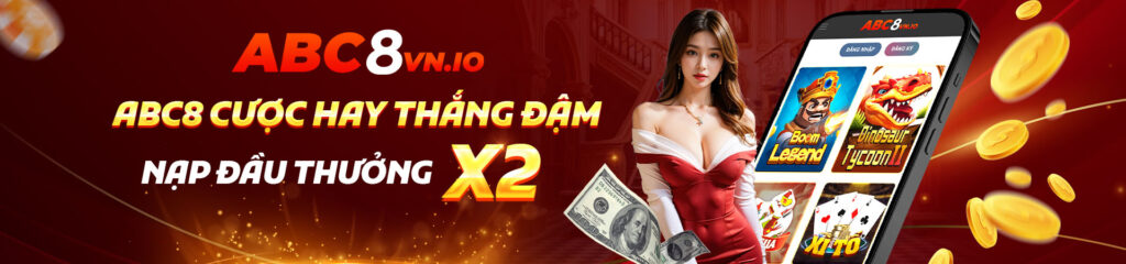 ABC8 | Link Vào Trang Chủ Abc8.com - Đăng Ký Nhận 888K Abc8 banner